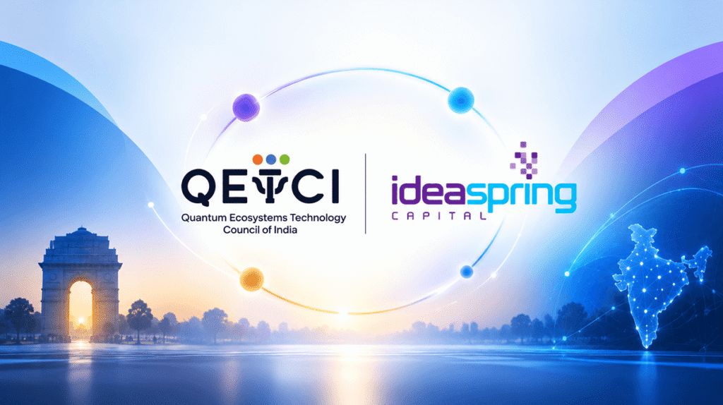 QETCI Signs MoU with Ideaspring Capital to Accelerate Quantum Innovation in India
